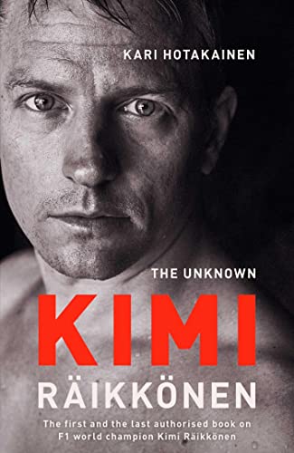 The Unknown Kimi Raikkonen - Click to Buy