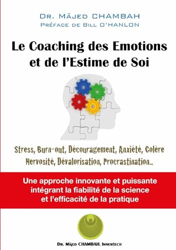Le coaching des émotions et de l'estime de soi (French Edition)