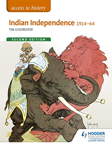Indian Independence 1914-64 (Access to History)