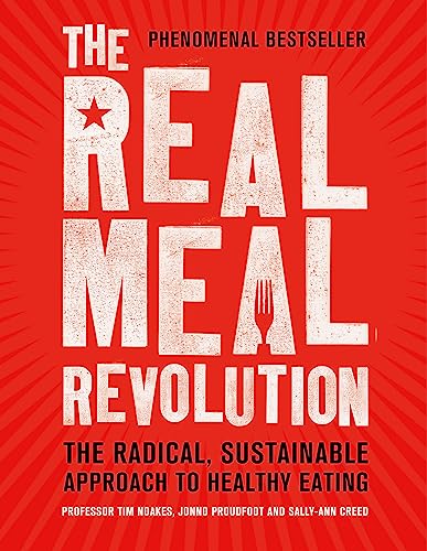 The Real Meal Revolution: The Radical, Sustainable Approach to Healthy Eating (Age of Legends) - Click to Buy