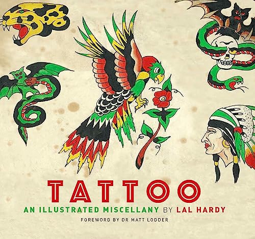 Tattoo: An Illustrated Miscellany - Click to Buy