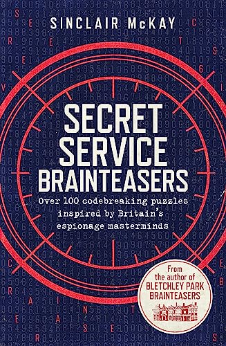 Secret Service Brainteasers: Do you have what it takes to be a spy? - Click to Buy
