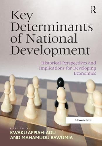 Key Determinants of National Development: Historical Perspectives and Implications for Developing Economies - Click to Buy