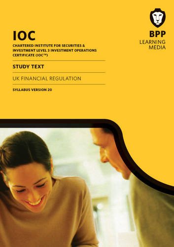 IOC UK Financial Regulation Syllabus Version 20: Study Text - Click to Buy