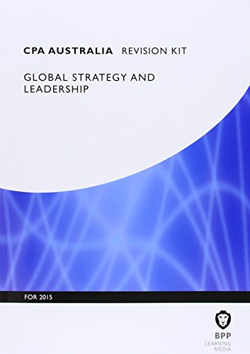 CPA Australia Global Strategy & Leadership: Professional level: Revision Kit (CPA Australia Global Strategy & Leadership: Revision Kit) - Click to Buy