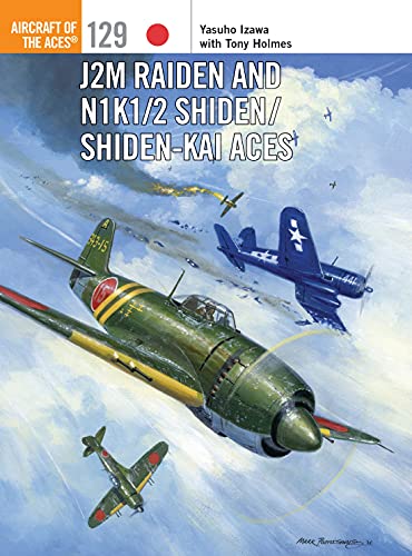 J2M Raiden and N1K1/2 Shiden/Shiden-Kai Aces
