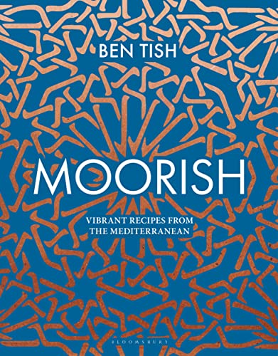 Moorish: Vibrant recipes from the Mediterranean - Click to Buy