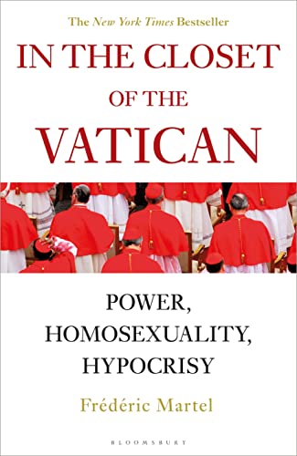 In the Closet of the Vatican: Power, Homosexuality, Hypocrisy; THE NEW YORK TIMES BESTSELLER - Click to Buy