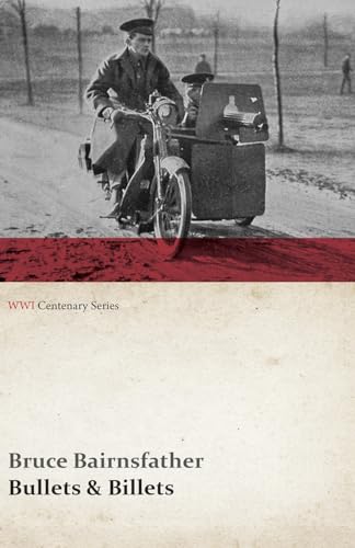 Bullets & Billets (WWI Centenary Series)