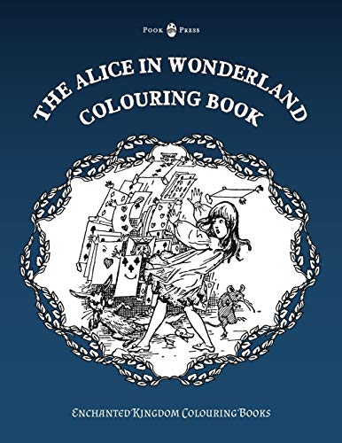 The Alice in Wonderland Colouring Book (Enchanted Kingdom Colouring Books) - Click to Buy