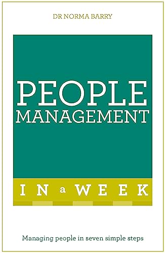 People Management In A Week: Managing People In Seven Simple Steps