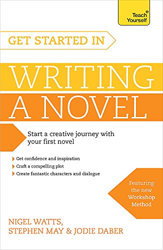 Get Started in Writing a Novel (Teach Yourself) - Click to Buy