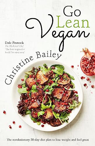 Go Lean Vegan: The Revolutionary 30-day Diet Plan to Lose Weight and Feel Great - Click to Buy