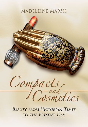 Compacts and Cosmetics: Beauty from Victorian times to the Present Day - Click to Buy