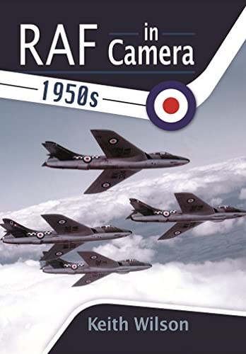 RAF In Camera: 1950s - Click to Buy