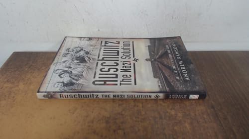 Auschwitz: The Nazi Solution