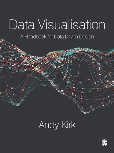 Data Visualisation: A Handbook for Data Driven Design - Click to Buy