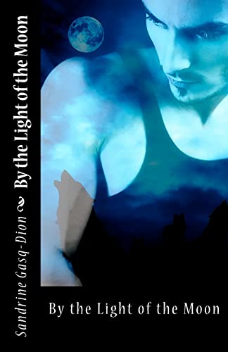 By the light of the Moon - Click to Buy