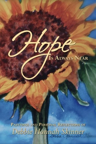 Hope Is Always Near