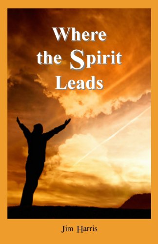 Where the Spirit Leads - Click to Buy