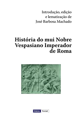 História do mui Nobre Vespasiano Imperador de Roma - Click to Buy