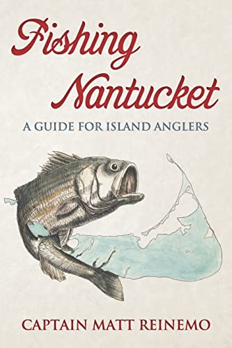Fishing Nantucket: A Guide for Island Anglers - Click to Buy