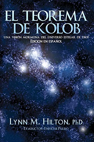 El Teorema de Kolob: Una visión mormona del universo estelar de Dios - Click to Buy