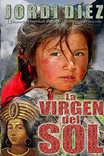 La virgen del Sol (Spanish Edition) - Click to Buy