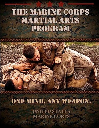 The Marine Corps Martial Arts Program: The Complete Combat System - Click to Buy
