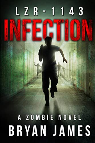 LZR-1143: Infection (Book One of the LZR-1143 Series) - Click to Buy