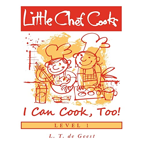 Little Chef Cooks I Can Cook, Too! - Click to Buy