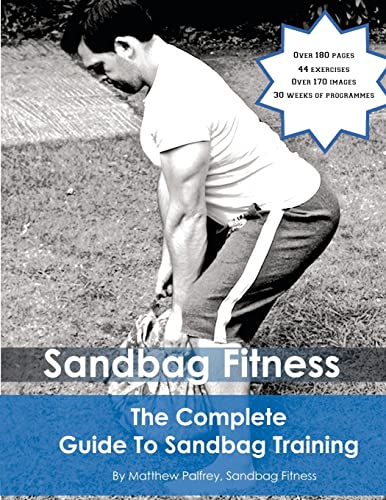 The Complete Guide To Sandbag Training