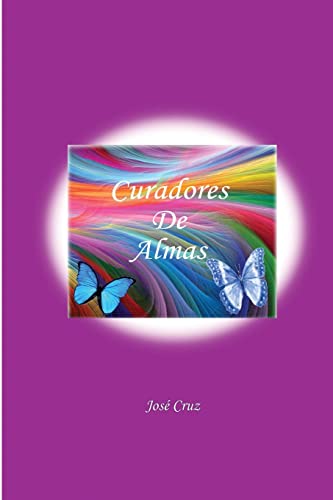 Curadores De Almas (Spanish Edition)