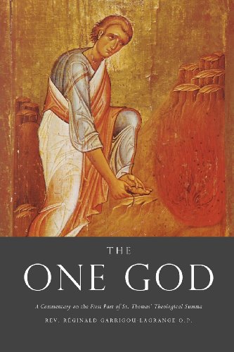 The One God: A Commentary on the First Part of Saint Thomas' Theological Summa - Click to Buy