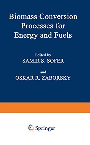 Biomass Conversion Processes for Energy and Fuels - Click to Buy