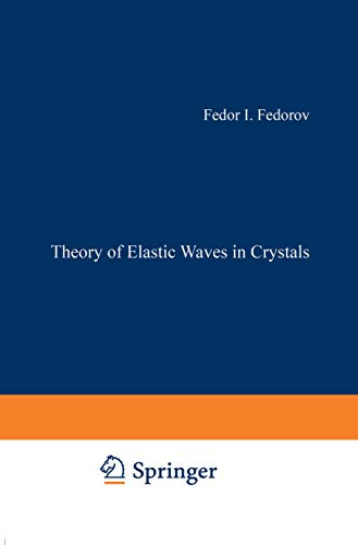 Theory of Elastic Waves in Crystals - Click to Buy