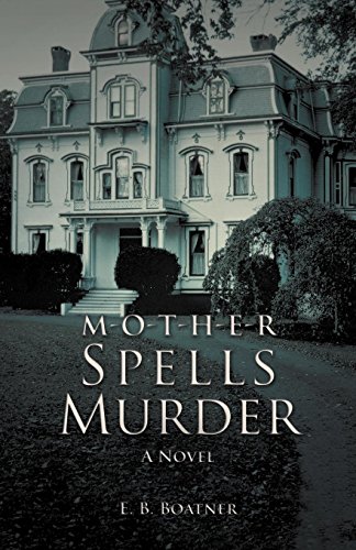M-o-t-h-e-r Spells Murder - Click to Buy