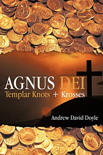 Agnus Dei: Templar Knots + Krosses - Click to Buy