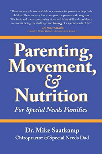 Parenting, Movement, & Nutrition: For Special Needs Families - Click to Buy