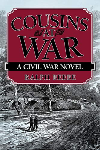 Cousins at War: A Civil War Novel - Click to Buy