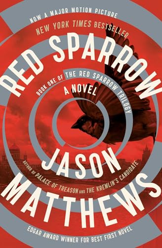 Red Sparrow: A Novel (1) (The Red Sparrow Trilogy) - Click to Buy