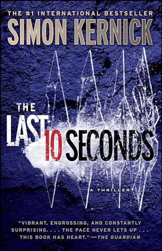 The Last 10 Seconds: A Thriller - Click to Buy