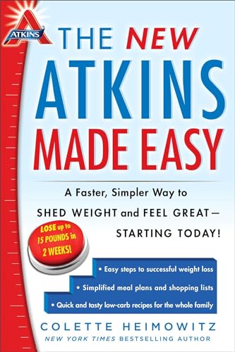 The New Atkins Made Easy: A Faster, Simpler Way to Shed Weight and Feel Great -- Starting Today! (Volume 4) - Click to Buy