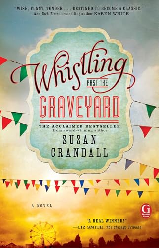 Whistling Past the Graveyard - Click to Buy