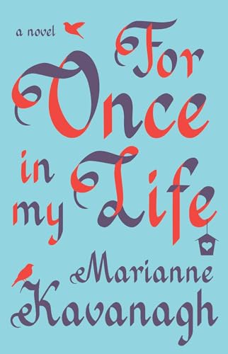 For Once in My Life: A Novel - Click to Buy
