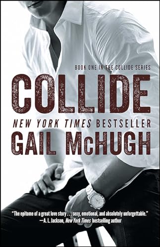 Collide: Book One in the Collide Series - Click to Buy