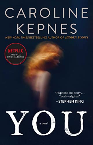 You: A Novel (Volume 1) - Click to Buy