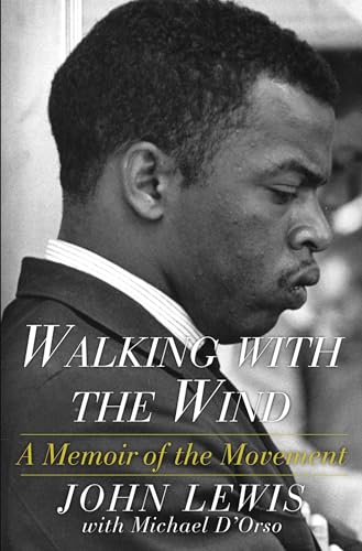 Walking with the Wind: A Memoir of the Movement - Click to Buy