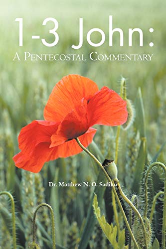 1-3 John: A Pentecostal Commentary - Click to Buy