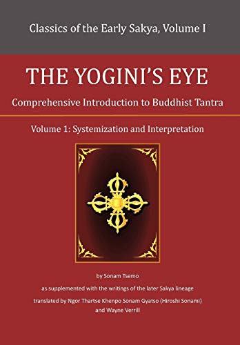 The Yogini's Eye: Comprehensive Introduction to Buddhist Tantra - Click to Buy